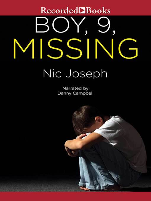 Title details for Boy, 9, Missing by Nic Joseph - Available